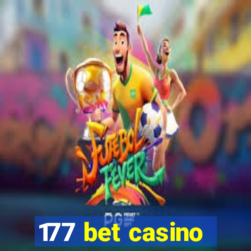 177 bet casino